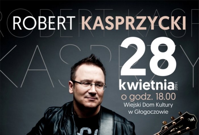 Koncert Roberta Kasprzyckiego