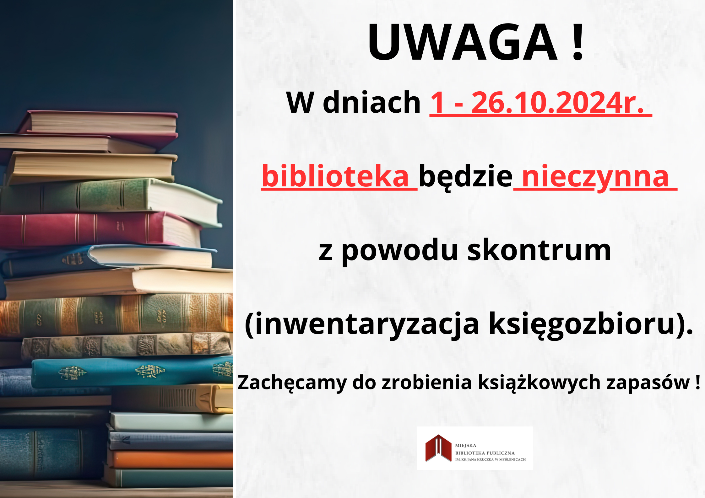 plakat dotyczący inwentaryzacji księgozbioru i zamknięciu biblioteki od 1 do 26 października