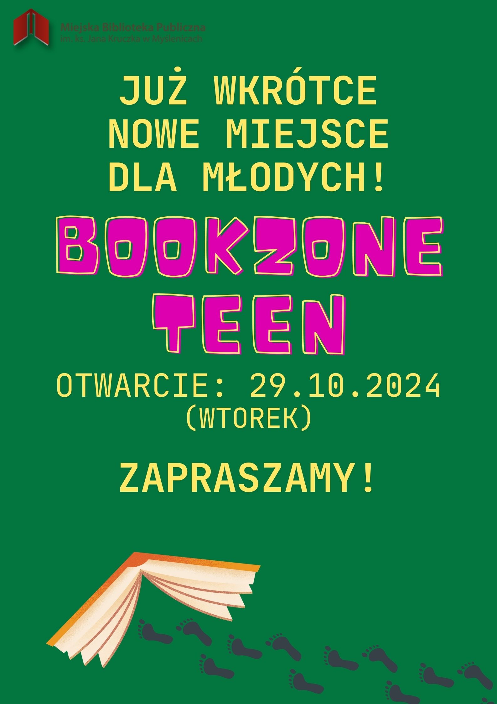 plakat dotyczący otwarcia w bibliotece nowego miejsca dla młodych