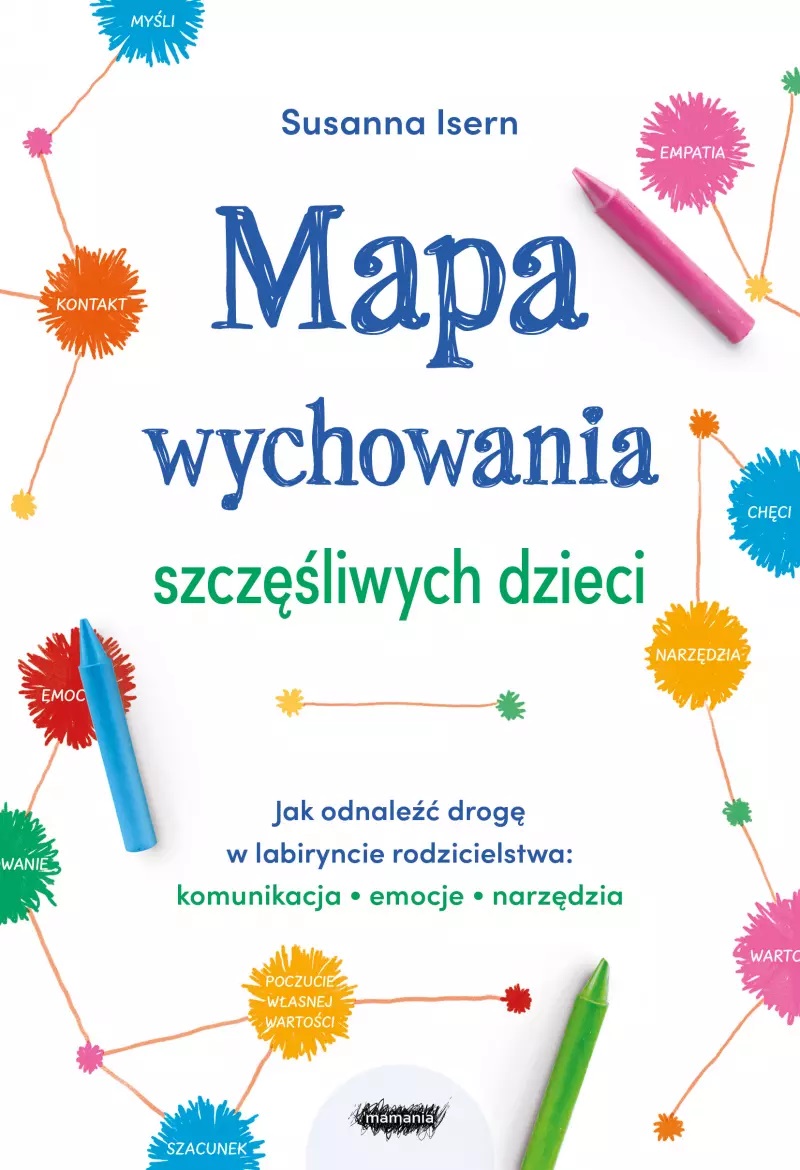 Mapa wychowania szczęśliwych dzieci