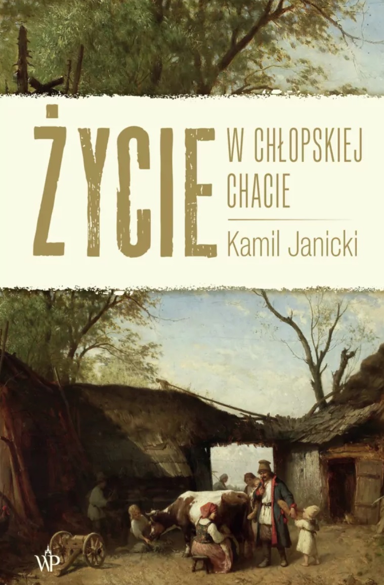 Życie w chłopskiej chacie